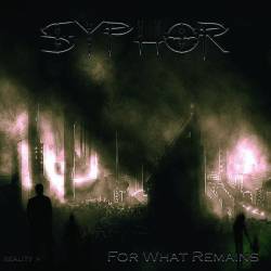 Syphor : For What Remains